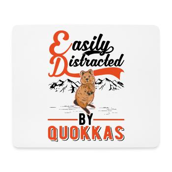 Easily distracted by Quokkas Kurzschwanzkänguru - Mousepad (Querformat) - Weiß - Vorne