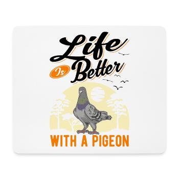 Das Leben ist besser mit Tauben Taubenzüchter - Mousepad (Querformat) - Weiß - Vorne