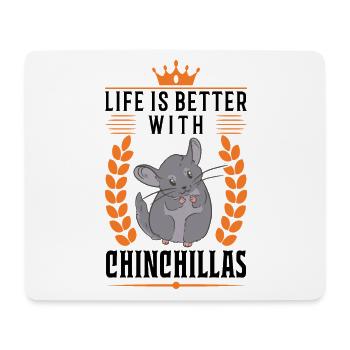 Das Leben ist besser mit Chinchillas - Mousepad (Querformat) - Weiß - Vorne