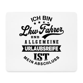 LKW Fahrer Urlaub Trucker Lustiges LKW - Mousepad (Querformat) - Weiß - Vorne