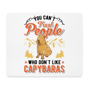 You can't trust people who don't like Capybaras - Mousepad (Querformat) - Weiß - Vorne