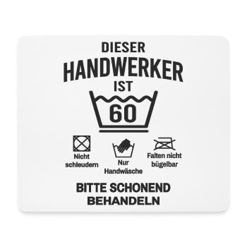 60. Geburtstag Handwerker Lustig 60 Jahre - Mousepad (Querformat) - Weiß - Vorne