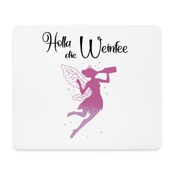 Weißwein Rotwein JGA Vino Wein - Holla die Weinfee - Mousepad (Querformat) - Weiß - Vorne
