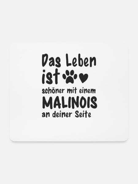Malinois machen das Leben schöner Lustiges - Mousepad (Querformat) - Weiß