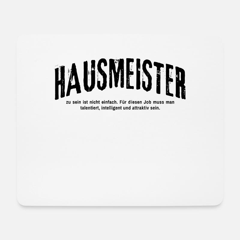 Hausmeister zu sein ist nicht einfach Lustiges - Mousepad (Querformat) - Weiß
