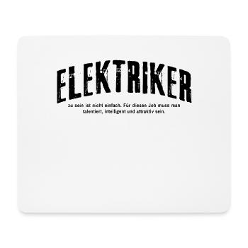 Elektriker zu sein ist nicht einfach Lustiges - Mousepad (Querformat) - Weiß - Vorne