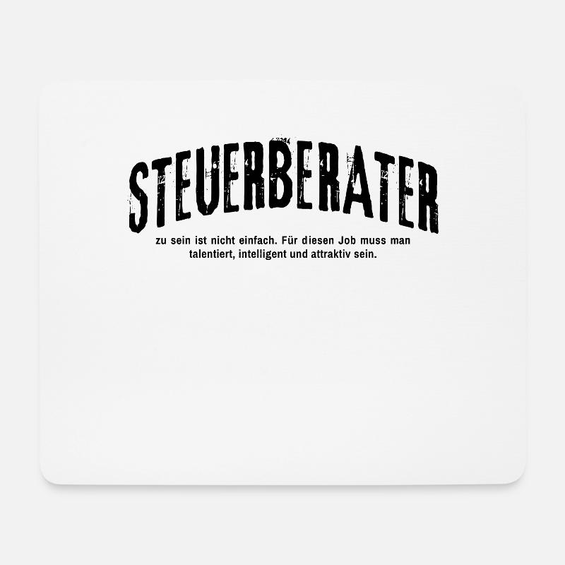 Steuerberater zu sein ist nicht einfach - Mousepad (Querformat) - Weiß