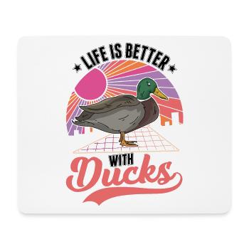 Das Leben ist besser mit Enten - Mousepad (Querformat) - Weiß - Vorne
