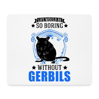 Gerbil Gift Mongolian Racing Rat Gerbil - Mouse Pad (horizontal) - white - Front