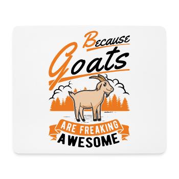 Because Goats are freaking awesome Ziege - Mousepad (Querformat) - Weiß - Vorne