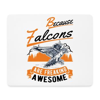 Because Falcons are freaking awesome Falke - Mouse Pad (horizontal) - white - Front