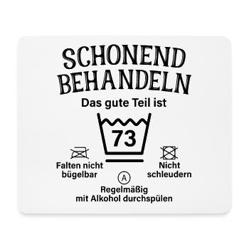 73. Geburtstag Schonend Behandeln 73 Teil Ist 73 - Mousepad (Querformat) - Weiß - Vorne