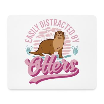 Easily distracted by Otters Fischotter Seeotter - Mousepad (Querformat) - Weiß - Vorne