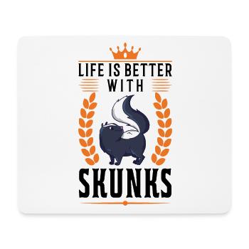 Das Leben ist besser mit einem Stinktier - Mousepad (Querformat) - Weiß - Vorne