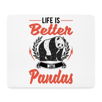 Life is better with pandas - Mouse Pad (horizontal) - white - Front