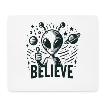 Funny Alien Alien Believe - Mouse Pad (horizontal) - white - Front
