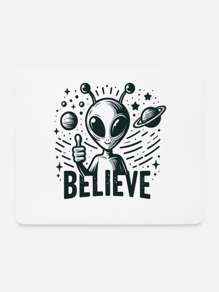 Lustiges Außerirdischer Alien Believe - Mousepad (Querformat) - Weiß
