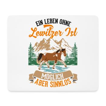 Ein Leben ohne Lewitzer ist möglich Aber sinnlos - Mousepad (Querformat) - Weiß - Vorne