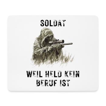 Soldier because hero is not a profession - Mouse Pad (horizontal) - white - Front