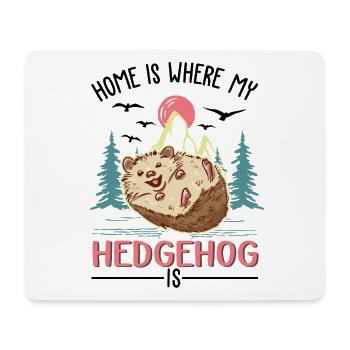 Home is where my hedgehog is - Mouse Pad (horizontal) - white - Front