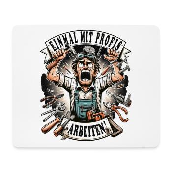 Once working with professionals Carpenter - Mouse Pad (horizontal) - white - Front