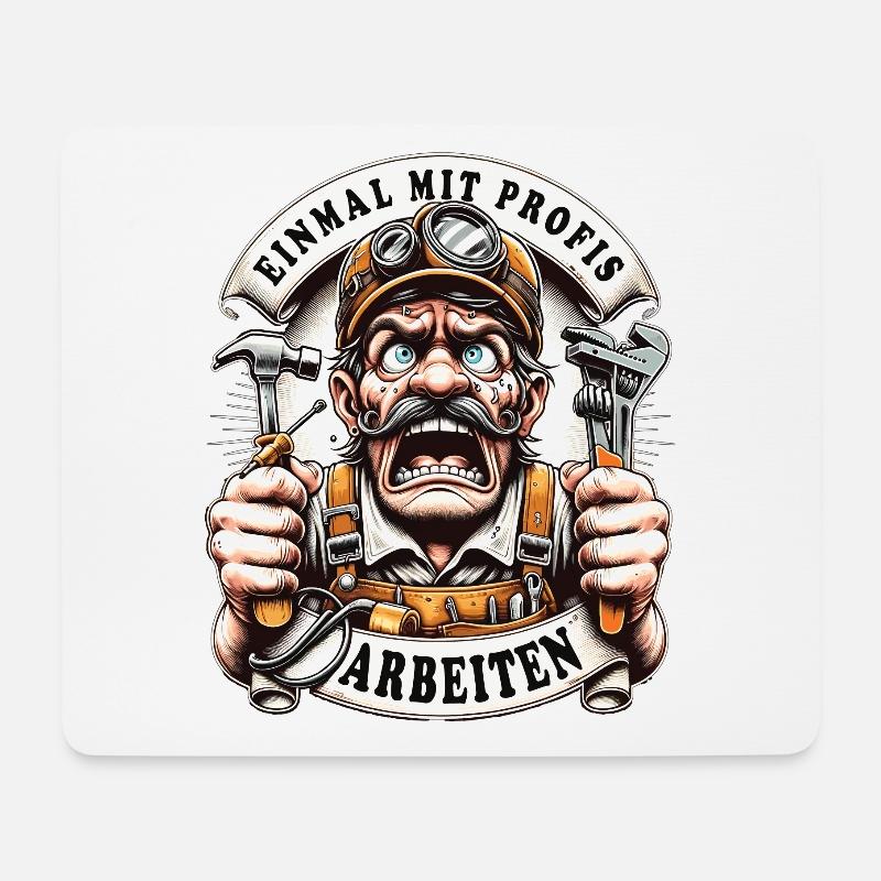 Handwerker Einmal Mit Profis Arbeiten - Mousepad (Querformat) - Weiß