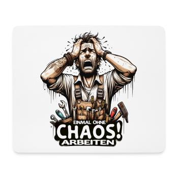 Handwerker Einmal ohne Chaos Arbeiten - Mousepad (Querformat) - Weiß - Vorne