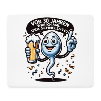 Vor 30 Jahren War Ich Schnellste - Mousepad (Querformat) - Weiß - Vorne