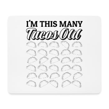 30. Geburtstag Geschenkidee Dreißig Tacos Lustig - Mousepad (Querformat) - Weiß - Vorne