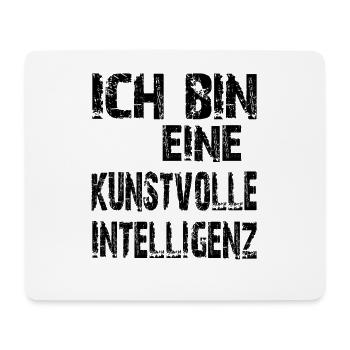 KI Spruch Ich bin eine kunstvolle Intelligenz - Mousepad (Querformat) - Weiß - Vorne