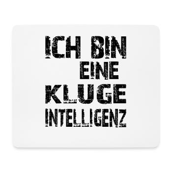 KI Spruch Ich bin eine kluge Intelligenz - Mousepad (Querformat) - Weiß - Vorne
