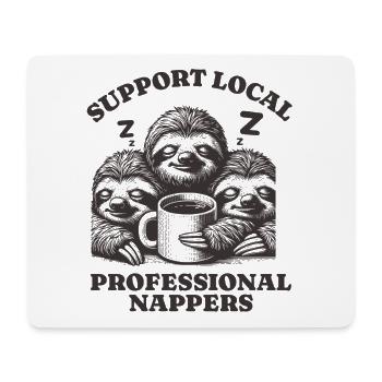 Support Local Professional Nappers Funny Sloth - Mouse Pad (horizontal) - white - Front
