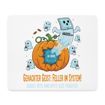 Hacked Ghost: Feller in the System ! - Mouse Pad (horizontal) - white - Front