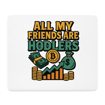 Alle meine Freunde sind Hodler, die investieren - Mousepad (Querformat) - Weiß - Vorne