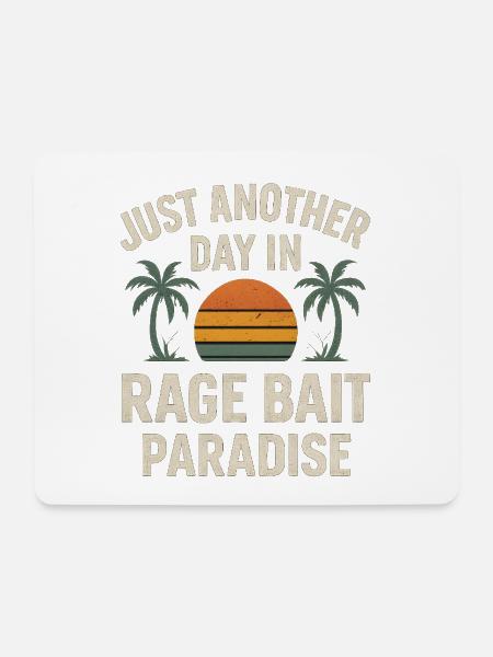 Rage Bait Paradise Sunset, lustiger Spruch - Mousepad (Querformat) - Weiß