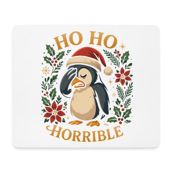 Ho Ho Horrible Drôle de T-shirt de Noël Pingouin - Tapis de souris (format paysage) - blanc - Devant