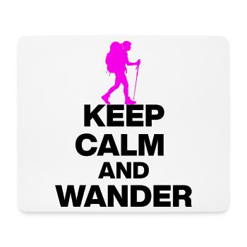 KEEP CALM AND WANDER!, HIKEING LAUFEN TRAIL PINK s - Mouse Pad (horizontal) - white - Front