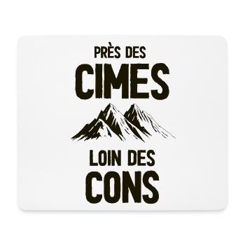 Près des cimes, loin des cons - Tapis de souris (format paysage) - blanc - Devant