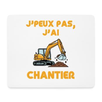 J'peux pas, j'ai chantier - Tapis de souris (format paysage) - blanc - Devant