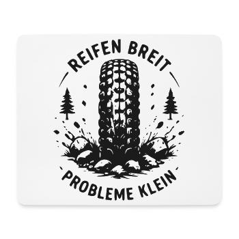 Breite Reifen - Kleine Probleme - Mousepad (Querformat) - Weiß - Vorne