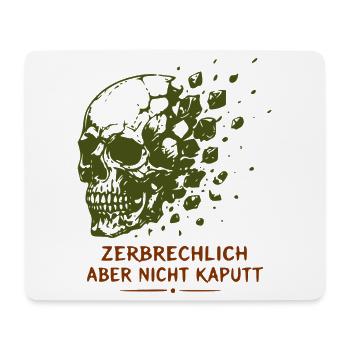 Zerbrechlich, aber nicht kaputt - Mousepad (Querformat) - Weiß - Vorne