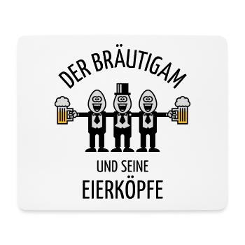 Der Bräutigam Und Seine Eierköpfe (JGA / POS / 3C) - Mousepad (Querformat) - Weiß - Vorne