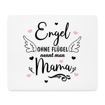 Mama - Engel ohne Flügel nennt man Mama - Mousepad (Querformat) - Weiß - Vorne