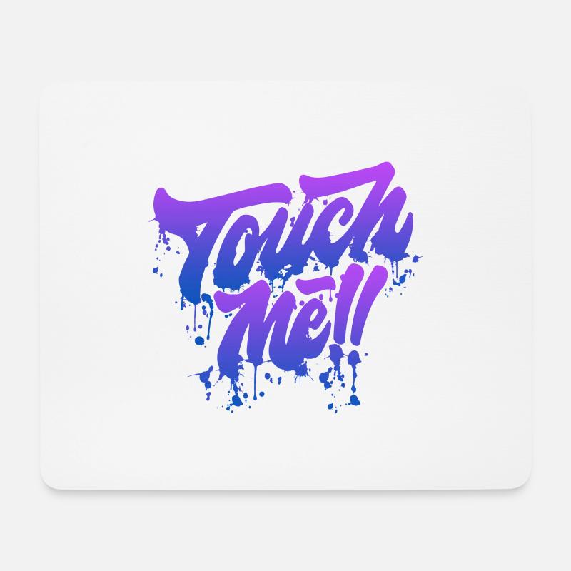 Touch me liquidletter - Mouse Pad (horizontal) - white