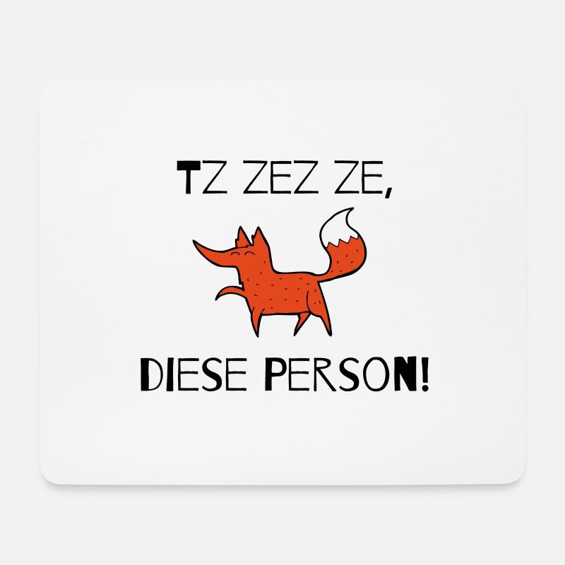 Tz zez ze, diese Person! schwarz - Mousepad (Querformat) - Weiß