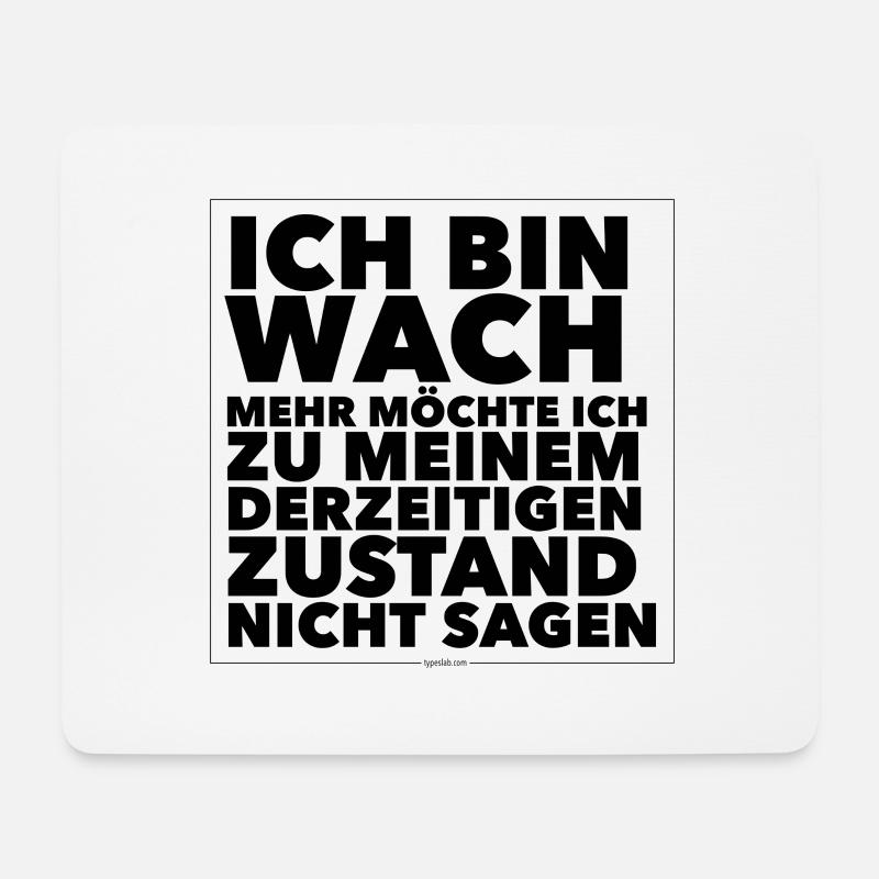 Ich bin wach!! - Mousepad (Querformat) - Weiß