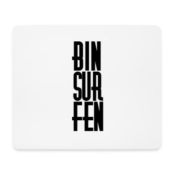 bin surfen - Mousepad (Querformat) - Weiß - Vorne