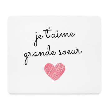 T Shirt je t'aime grande soeur - Tapis de souris (format paysage) - blanc - Devant