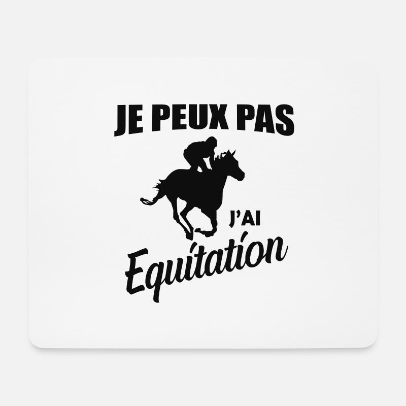 JE PEUX PAS J'AI ÉQUITATION - Tapis de souris (format paysage) - blanc