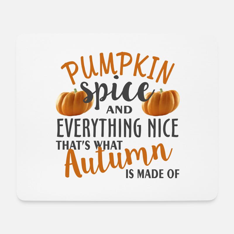 Pumpkin Spice und alles schön, dass s was ist - Mousepad (Querformat) - Weiß